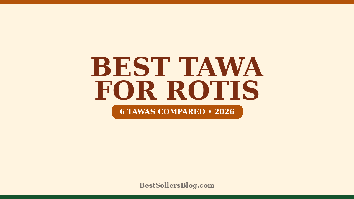 Comparison of six tawas for making rotis, including hard-anodized, nonstick, and cast iron options